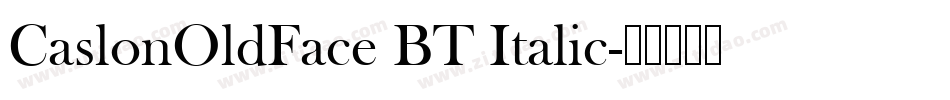 CaslonOldFace BT Italic字体转换